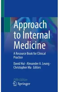 Approach to Internal Medicine: A Resource Book for Clinical Practice