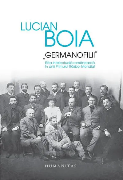 „Germanofilii” - Hardcover - Lucian Boia