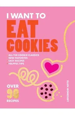 I Want to Eat Cookies