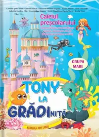 Tony la grădiniță