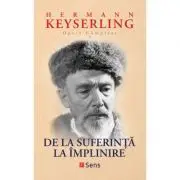 De la suferinta la implinire