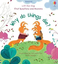 Why do things die?