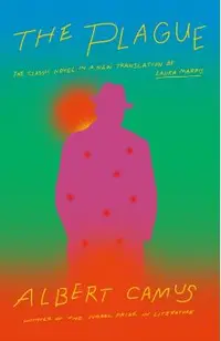 The Plague: A New Translation by Laura Marris