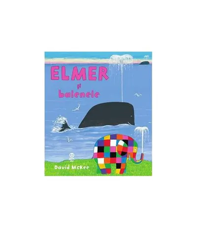 Elmer și balenele - Paperback brosat - David McKee