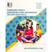 Planificarea zilnica a activitatilor la nivel anteprescolar 2-3 ani. Ghid pentru cadrele didactice