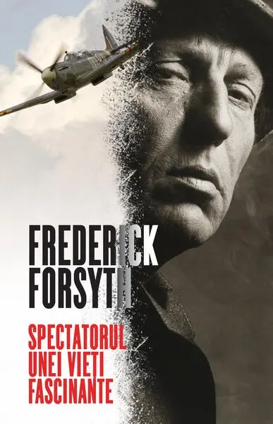 Spectatorul unei vieți fascinante - Paperback brosat - Frederick Forsyth
