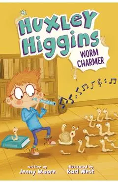 Huxley Higgins, Worm Charmer
