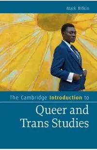 The Cambridge Introduction to Queer and Trans Studies