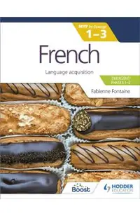 French for the Ib Myp 1-3 (Emergent/Phases 1-2): Myp by Concept