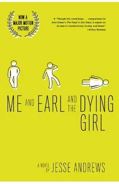 Me and Earl and the Dying Girl (Revised Edition)