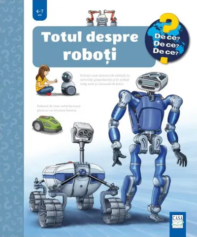 Totul despre roboți - Hardcover - Andrea Erne