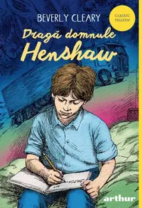 Dragă domnule Henshaw - Paperback brosat - Beverly Cleary