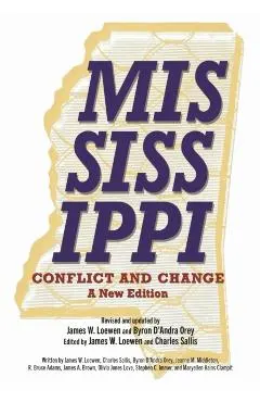 Mississippi, Conflict and Change: A New Edition