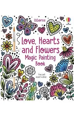 Love, Hearts and Flowers Magic Painting Book