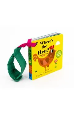 Where's the Hen?: A Stroller Book