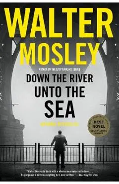 Down the River Unto the Sea