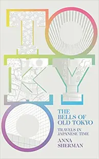 Bells of Old Tokyo