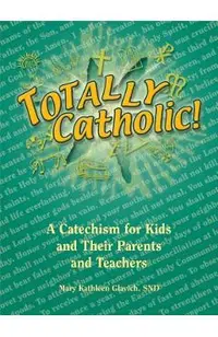 Totally Catholic