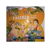 Facerea si alte povesti