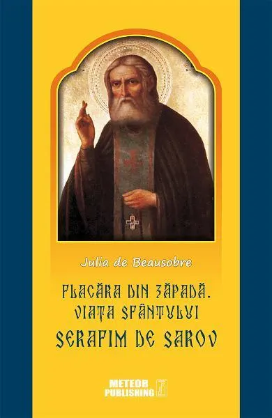 Flacăra din zăpada. Viața Sfântului Serafim de Sarov - Paperback brosat - Julia Beausobre