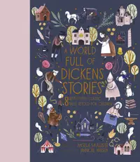 World Full of Dickens Stories