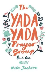 The Yada Yada Prayer Group