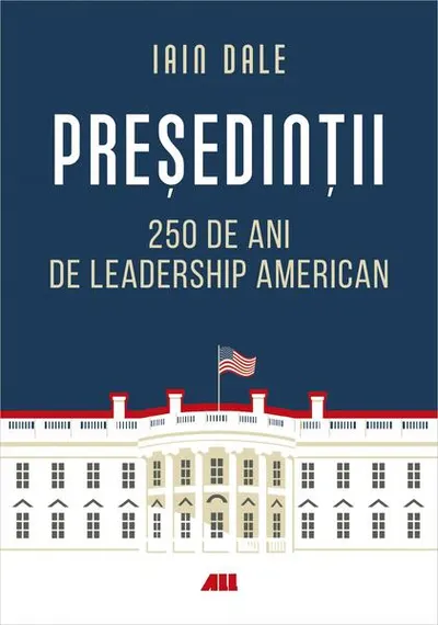 Președinții - Paperback brosat - Iain Dale