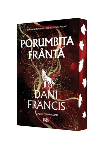 Porumbita franta. Editie speciala cu Sprayed Edges
