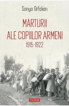 eBook Marturii ale copiilor armeni. 1915-1922