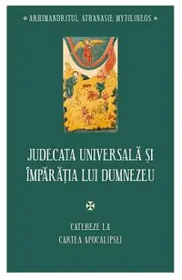Judecata universala si Imparatia lui Dumnezeu