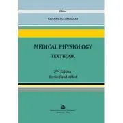 Medical Physiology Textbook. 2nd edition revised and added