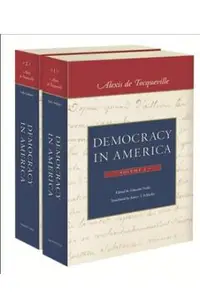 Democracy in America: In Two Volumes