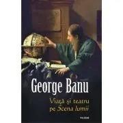 Viata si teatru pe Scena lumii