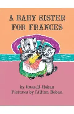 A Baby Sister for Frances