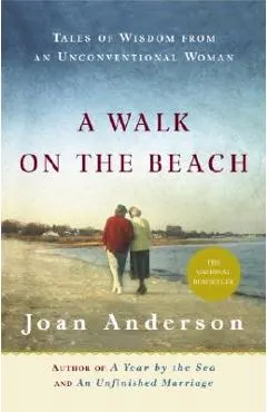 A Walk on the Beach: Tales of Wisdom from an Unconventional Woman