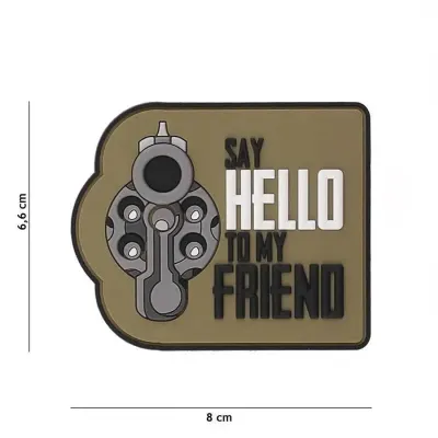 Patch Say Hello to my friend velcro 3D - Default Title