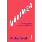 Marimea. Principiul care guverneaza lumea