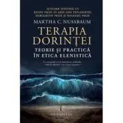 Terapia dorintei. Teorie si practica in etica elenistica