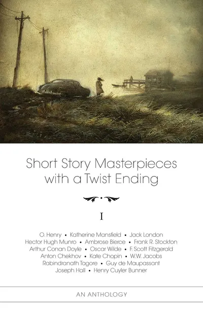 Short Story Masterpieces with a Twist Ending – vol. 1