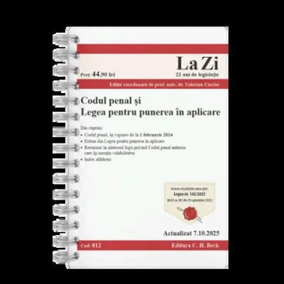 Codul penal și Legea pentru punerea in aplicare. Cod 812. Actualizat la 7.10.2025