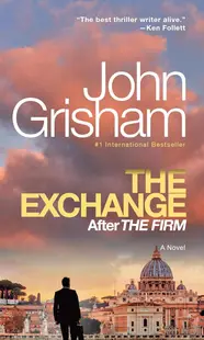 The Exchange: After The Firm (Random House USA)