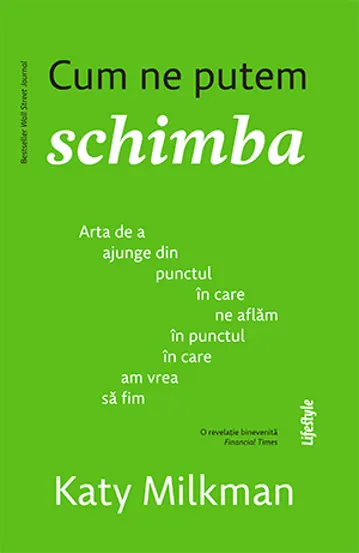 Cum ne putem schimba