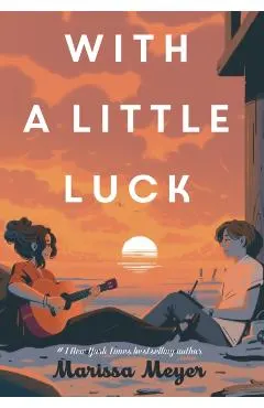 With a Little Luck