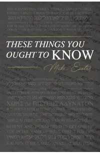 These Things You Ought To Know