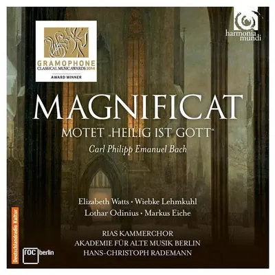 CPE Bach: Magnificat; Motet Heilig Ist Gott | Akademie fur Alte Musik Berlin, RIAS Kammerchor, Carl Philipp Emanuel Bach, Elizabeth Watts, Wiebke Lehmkuhl