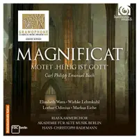 CPE Bach: Magnificat; Motet Heilig Ist Gott | Akademie fur Alte Musik Berlin, RIAS Kammerchor, Carl Philipp Emanuel Bach, Elizabeth Watts, Wiebke Lehmkuhl