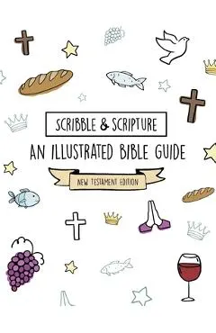 Scribble and Scripture: New Testament Made Simple