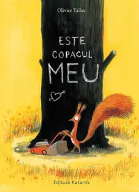 Este copacul meu - Hardcover - Olivier Tallec