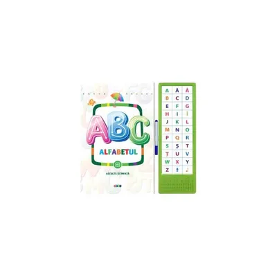 ABC Alfabetul. Ascultă și învață - Hardcover - ***
