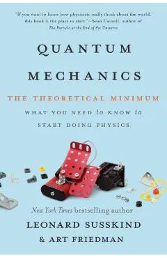 Quantum Mechanics: The Theoretical Minimum
